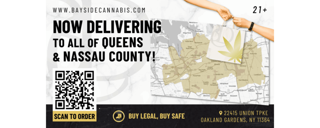 Bayside Cannabis Dispensary now delivers to Queens and Nassau