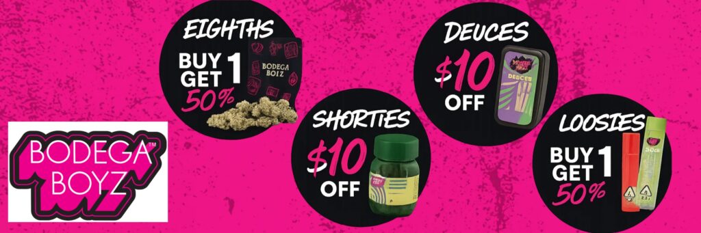 Bodega Boyz Deals at Bayside Cannabis