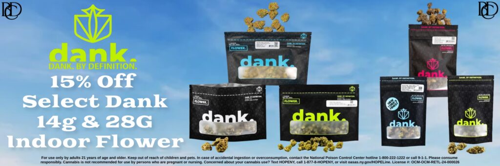15% off dank 14g and 28g at bayside cannabis