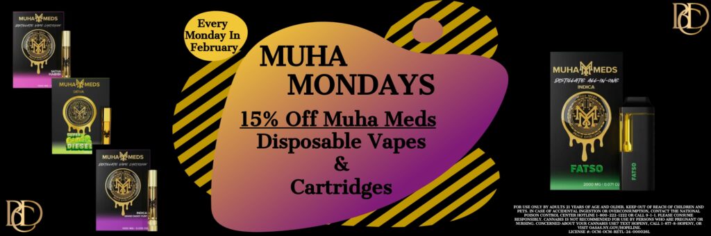 15% off Muha Meds on Mondays at Bayside Cannabis