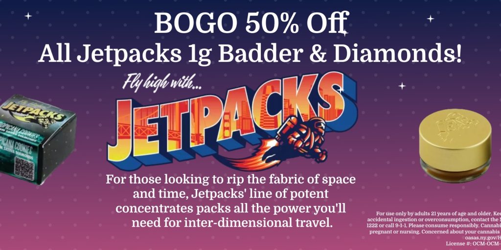 Buy One, Get One 50% off Jetpacks Concentrates at Bayside Cannabis